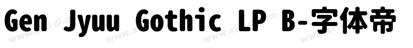 Gen Jyuu Gothic LP B字体转换